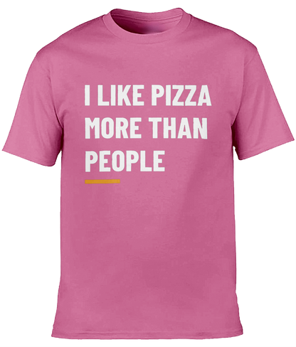 I like pizza more than people