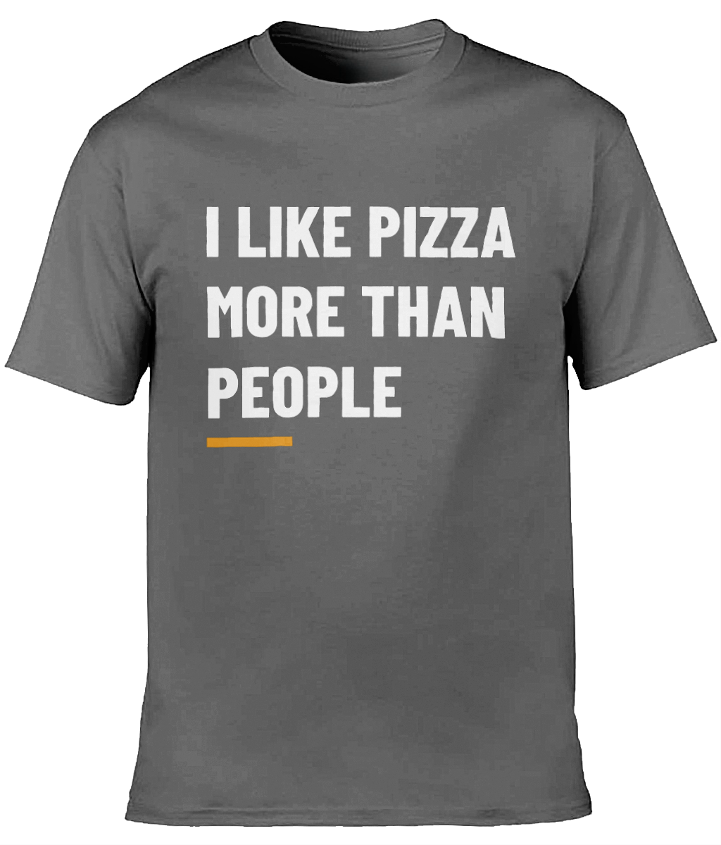 I like pizza more than people